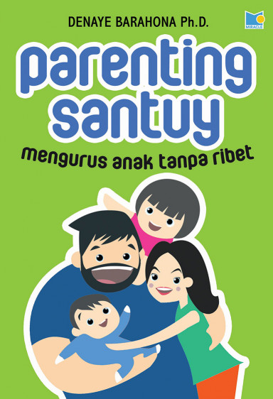 Parenting Santuy Mengurus Anak Tanpa Ribet