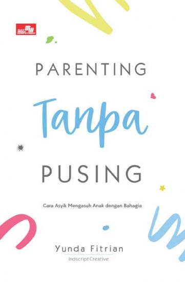 parenting tanpa pusing